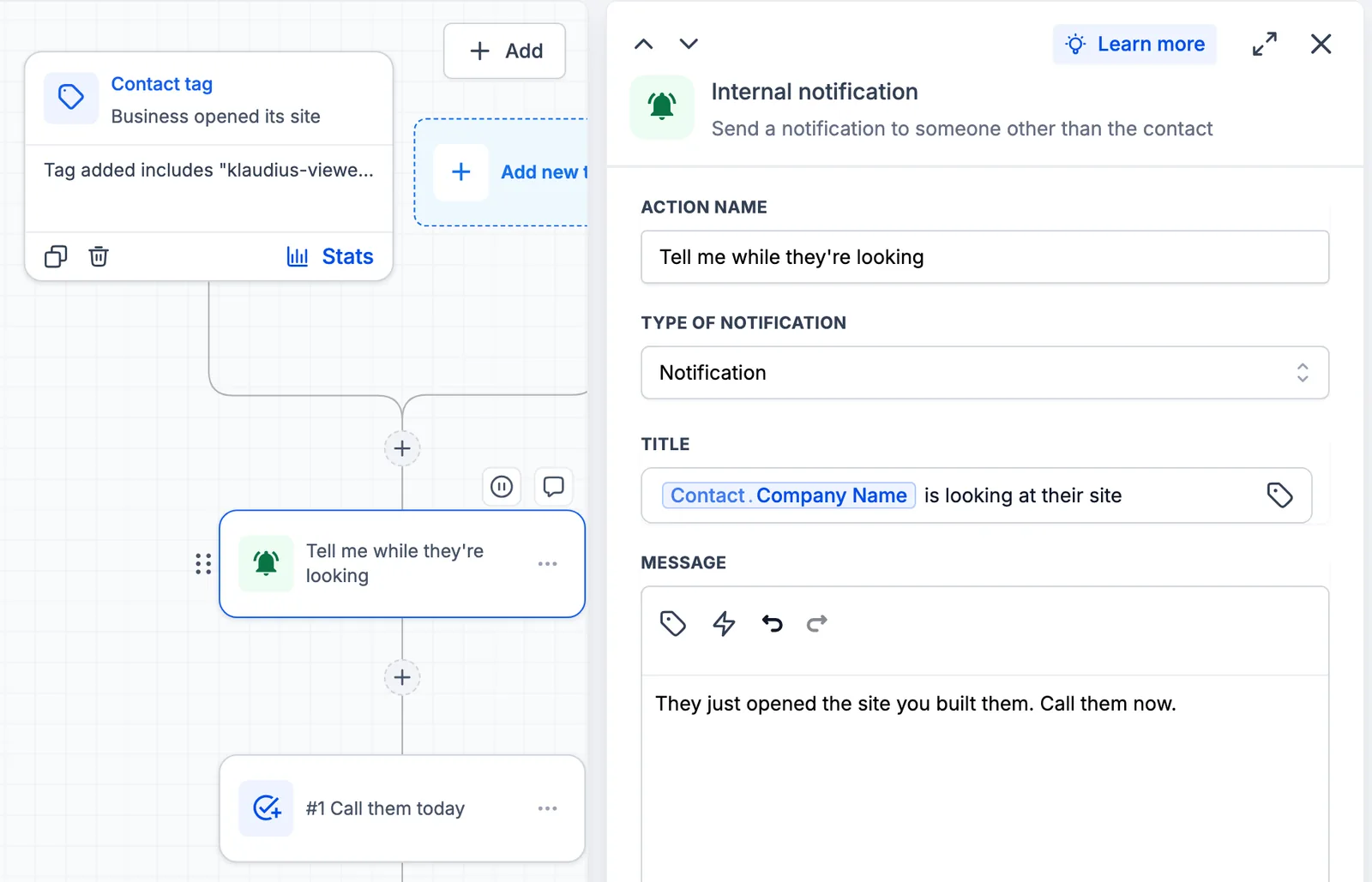 A GoHighLevel workflow named after the moment a business opens its site: a Contact tag trigger for the tag klaudius-viewed, then an internal notification titled with the business's name, 'is looking at their site', then a task to call them today.